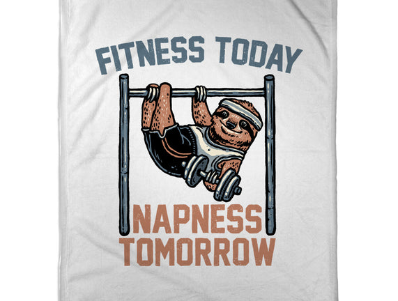 Fitness Today Napness Tomorrow