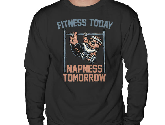 Fitness Today Napness Tomorrow