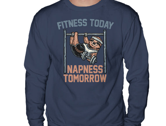 Fitness Today Napness Tomorrow