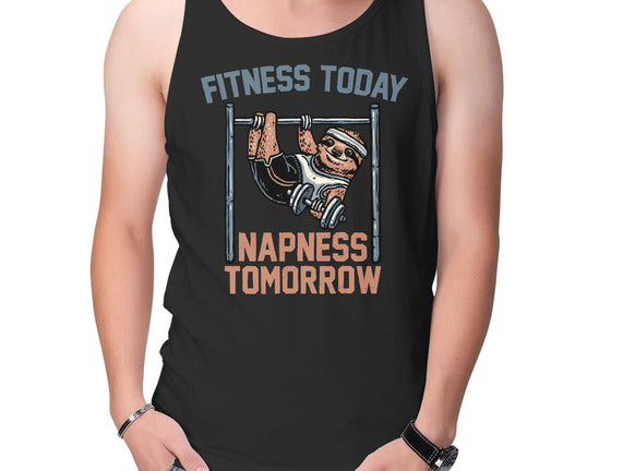 Fitness Today Napness Tomorrow