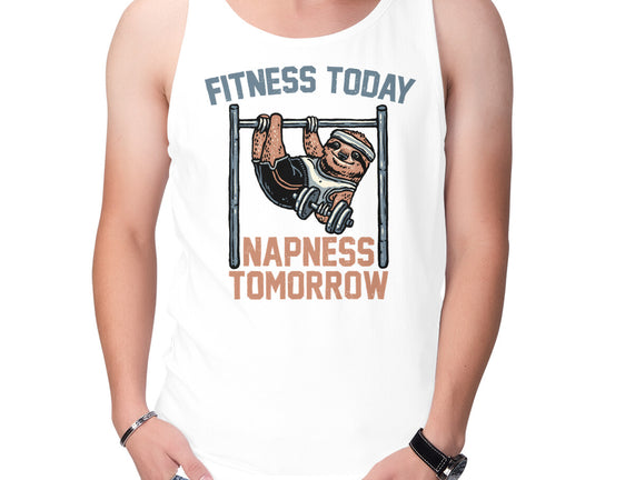 Fitness Today Napness Tomorrow