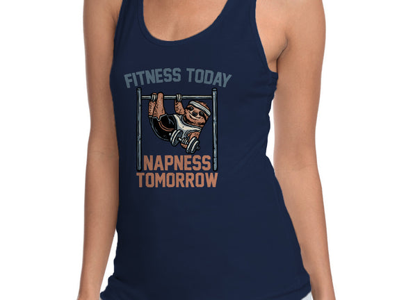 Fitness Today Napness Tomorrow