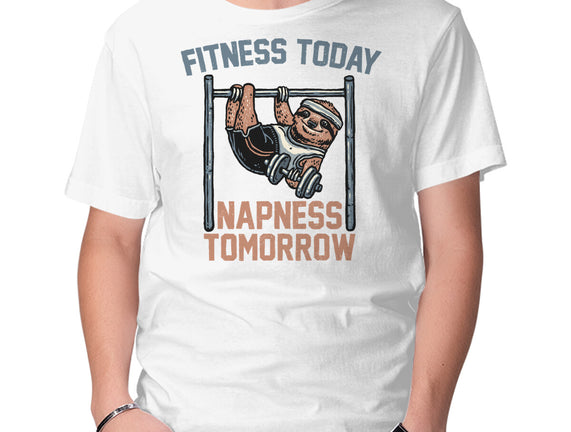 Fitness Today Napness Tomorrow