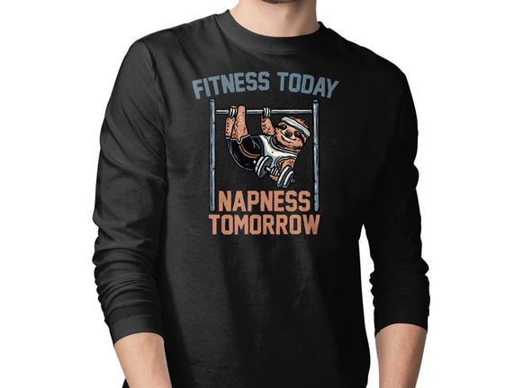 Fitness Today Napness Tomorrow