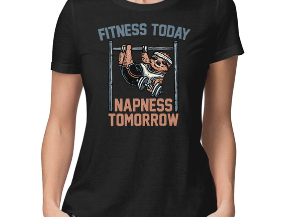 Fitness Today Napness Tomorrow