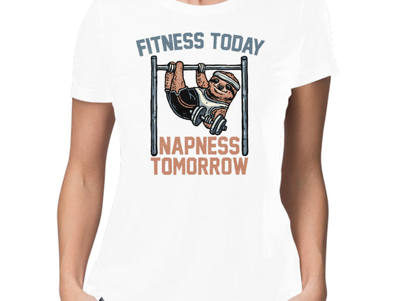 Fitness Today Napness Tomorrow