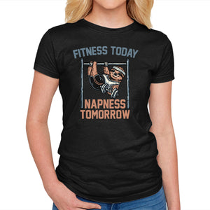 Fitness Today Napness Tomorrow