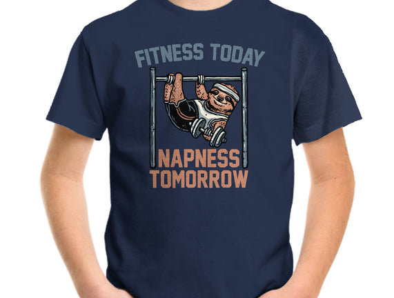 Fitness Today Napness Tomorrow