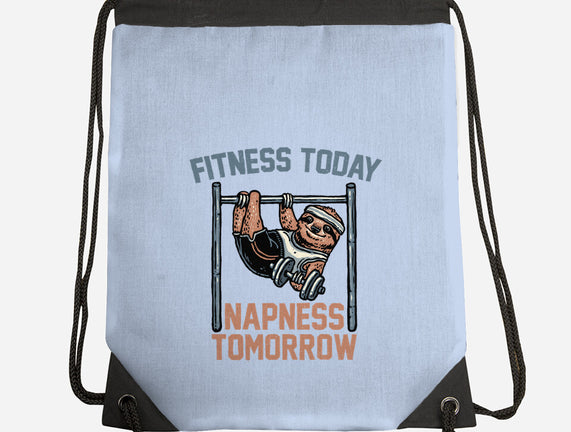 Fitness Today Napness Tomorrow