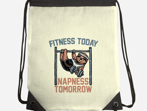 Fitness Today Napness Tomorrow