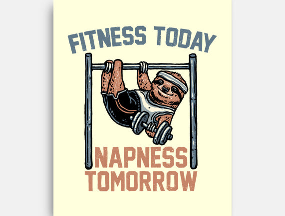 Fitness Today Napness Tomorrow