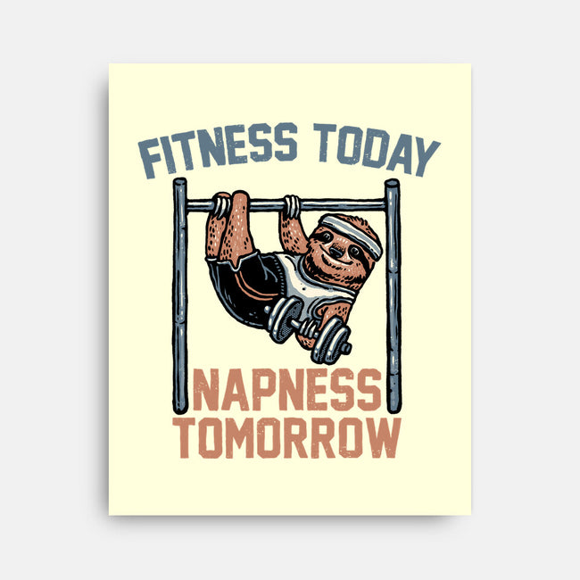 Fitness Today Napness Tomorrow-None-Stretched-Canvas-glitchygorilla