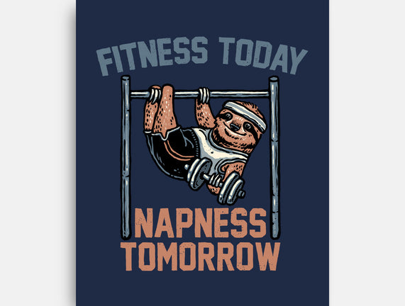 Fitness Today Napness Tomorrow
