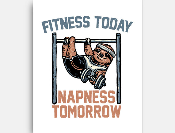 Fitness Today Napness Tomorrow