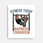 Fitness Today Napness Tomorrow-None-Stretched-Canvas-glitchygorilla