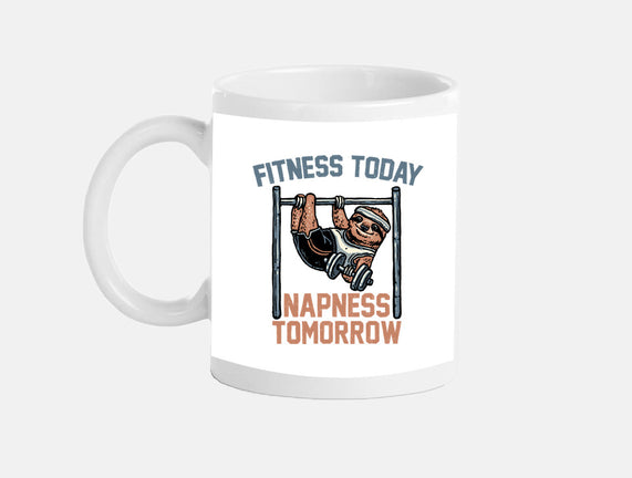 Fitness Today Napness Tomorrow