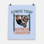 Fitness Today Napness Tomorrow-None-Matte-Poster-glitchygorilla