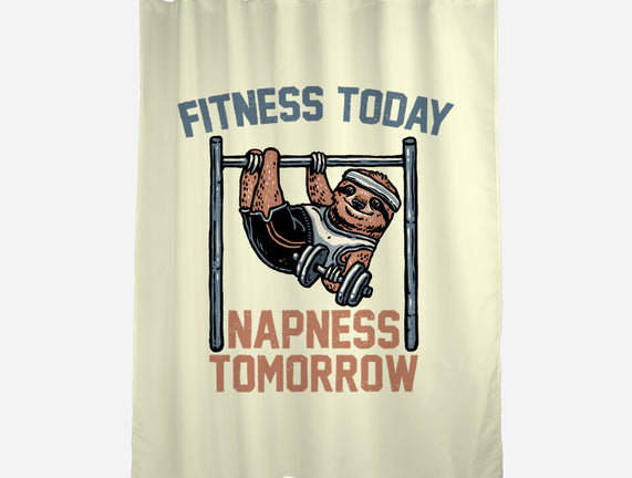 Fitness Today Napness Tomorrow