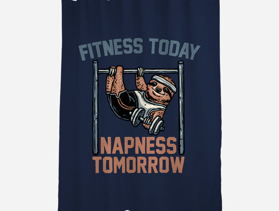 Fitness Today Napness Tomorrow