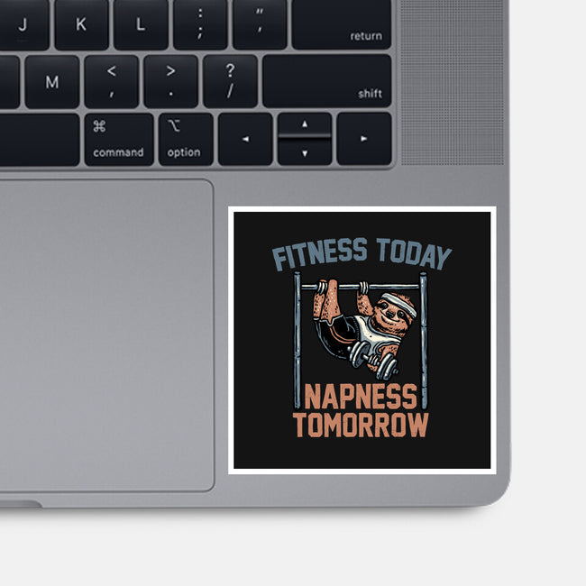 Fitness Today Napness Tomorrow-None-Glossy-Sticker-glitchygorilla