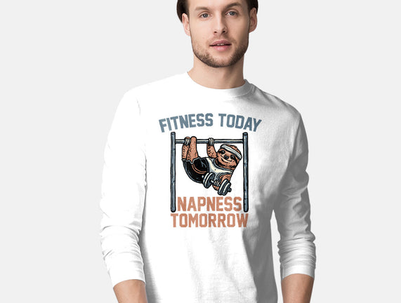 Fitness Today Napness Tomorrow