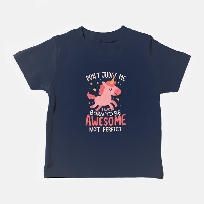 Born To Be Awesome-Baby-Basic-Tee-koalastudio