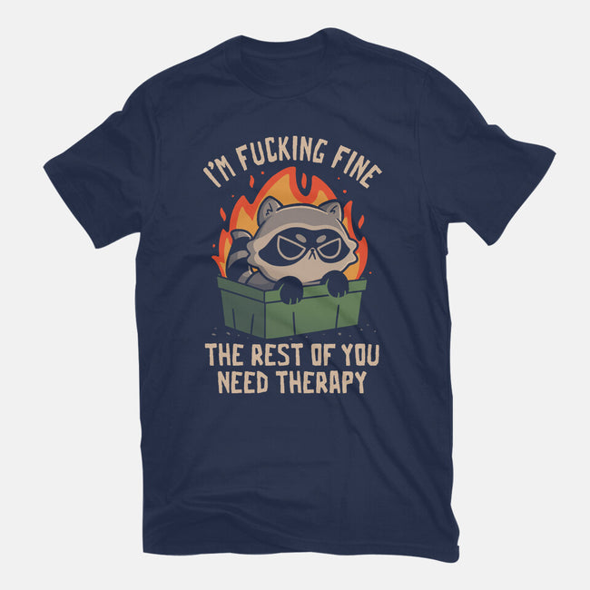 The Rest Of You Need Therapy-Mens-Basic-Tee-koalastudio