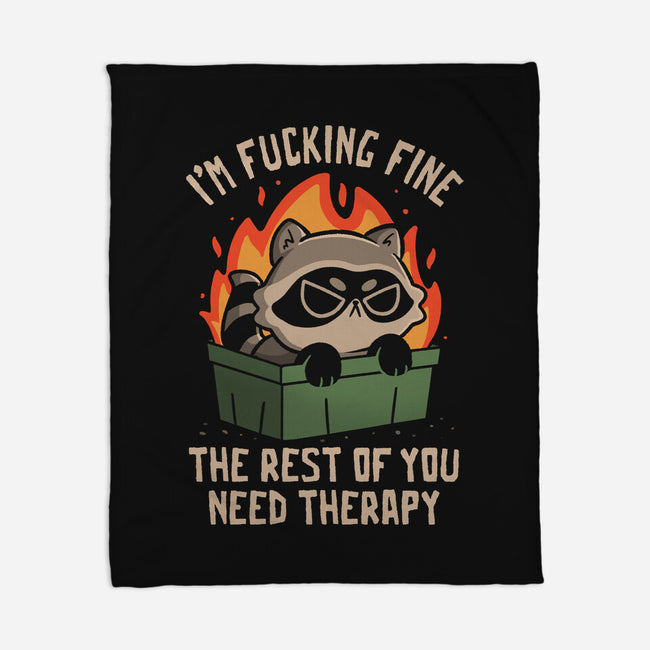 The Rest Of You Need Therapy-None-Fleece-Blanket-koalastudio