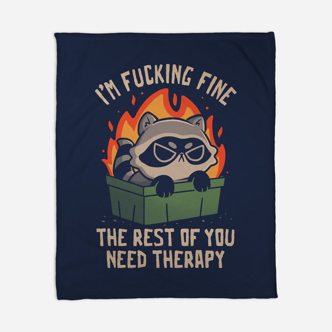 The Rest Of You Need Therapy-None-Fleece-Blanket-koalastudio