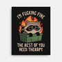 The Rest Of You Need Therapy-None-Stretched-Canvas-koalastudio