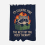 The Rest Of You Need Therapy-None-Polyester-Shower Curtain-koalastudio