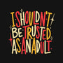I Shouldn't Be Trusted As An Adult-None-Adjustable Tote-Bag-koalastudio