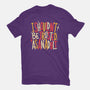 I Shouldn't Be Trusted As An Adult-Mens-Basic-Tee-koalastudio