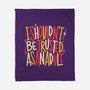 I Shouldn't Be Trusted As An Adult-None-Fleece-Blanket-koalastudio