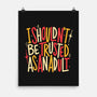 I Shouldn't Be Trusted As An Adult-None-Matte-Poster-koalastudio