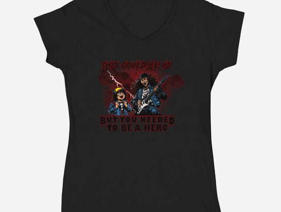 You Needed To Be A Hero