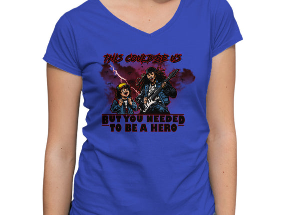 You Needed To Be A Hero