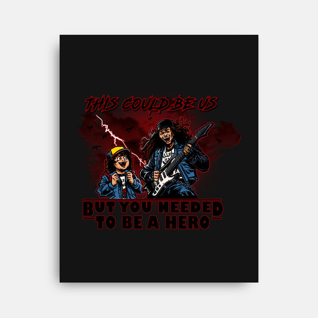 You Needed To Be A Hero-None-Stretched-Canvas-AndreusD