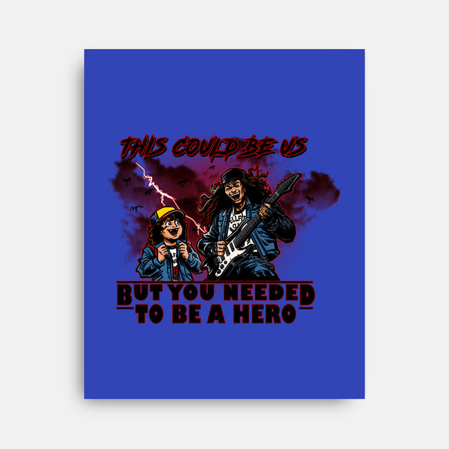 You Needed To Be A Hero-None-Stretched-Canvas-AndreusD