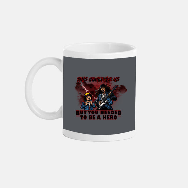 You Needed To Be A Hero-None-Mug-Drinkware-AndreusD