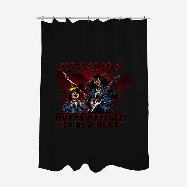 You Needed To Be A Hero-None-Polyester-Shower Curtain-AndreusD