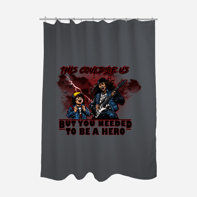 You Needed To Be A Hero-None-Polyester-Shower Curtain-AndreusD