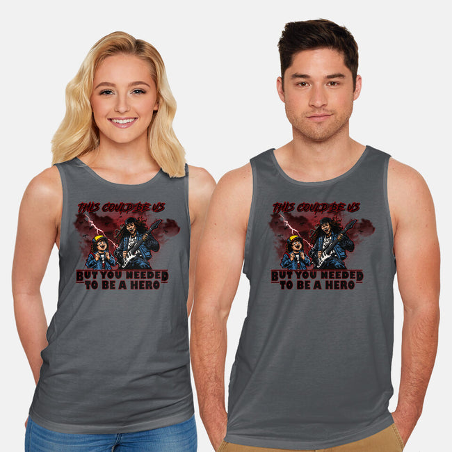 You Needed To Be A Hero-Unisex-Basic-Tank-AndreusD