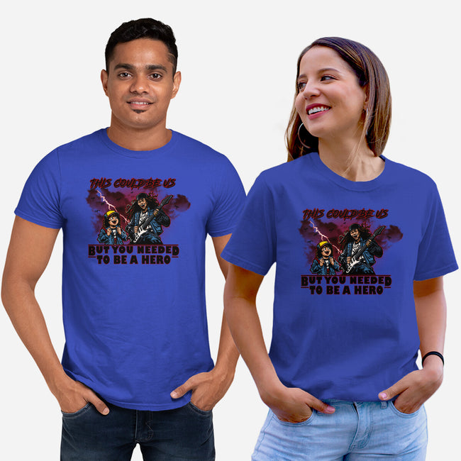 You Needed To Be A Hero-Unisex-Basic-Tee-AndreusD
