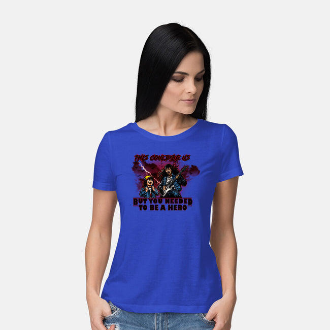 You Needed To Be A Hero-Womens-Basic-Tee-AndreusD