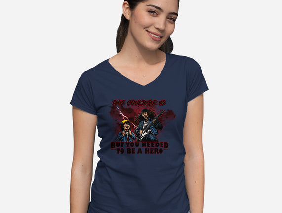 You Needed To Be A Hero