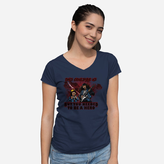 You Needed To Be A Hero-Womens-V-Neck-Tee-AndreusD