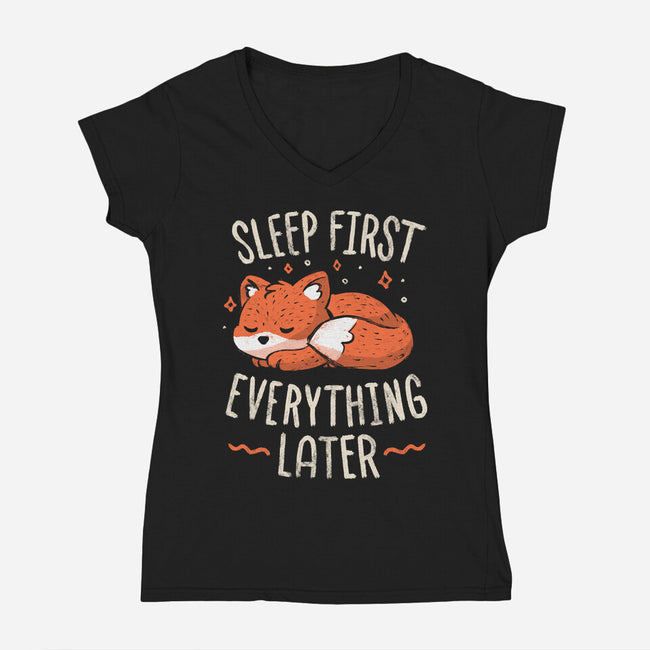 Sleep First Everything Later-Womens-V-Neck-Tee-koalastudio