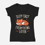 Sleep First Everything Later-Womens-V-Neck-Tee-koalastudio