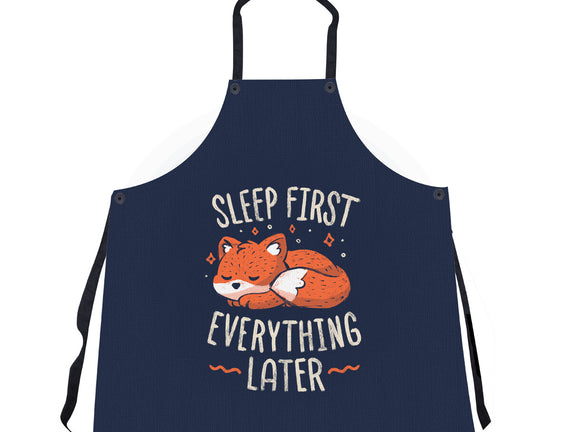 Sleep First Everything Later